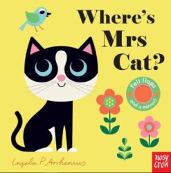 Where`s Mrs Cat? - Nosy Crow