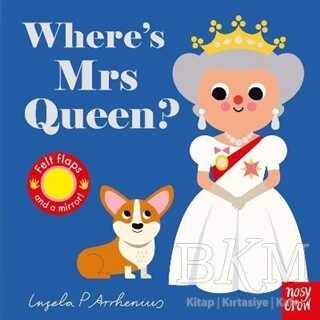 Where`s Mrs Queen?