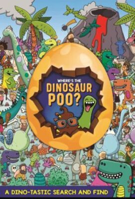 Where`s The Dinosaur Poo? - 1