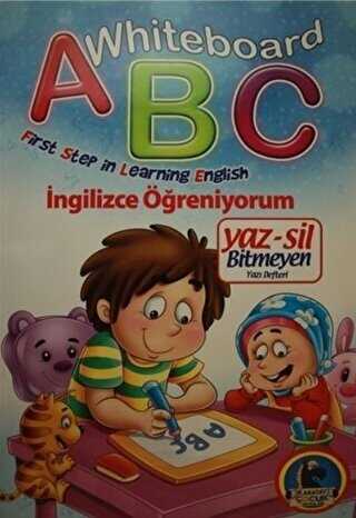Whiteboard ABC First Step in Learning English - Yaz-Sil Bitmeyen Yazı Defteri - Karatay Çocuk