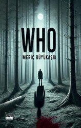 Who - Siyah Beyaz Yayınları