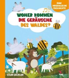 Whoher Kommen Dıe Gerausche Des Waldes? - Yeti Kitap