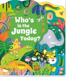 Who`s In The Jungle Today? - Usborne