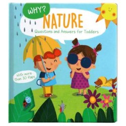 Why? Questions and Answers for Toddlers: Nature - Yoyo Books