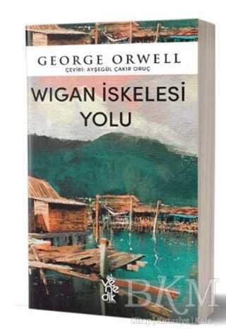 Wigan İskelesi Yolu - Venedik Yayınları