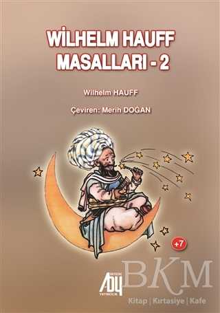 Wilhelm Hauff Masalları - 2 - Baygenç Yayıncılık