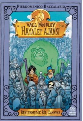 Will Moogley Hayalet Ajansı 5 - Beklenmedik Bir Canavar - 1