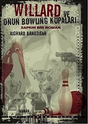 Willard ve Onun Bowling Kupaları : Sapkın Bir Roman kapağı