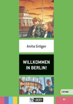 Willkommen In Berlin! Lektüren Liberty A1 - 1