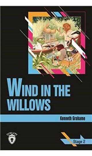 Wind In The Willows Stage 2 İngilizce Hikaye - Dorlion Yayınları
