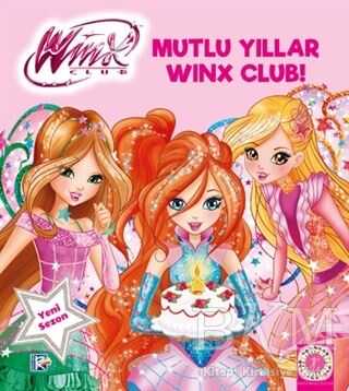 Winx Club - Mutlu Yıllar Winx Club!