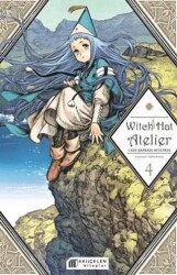 Witch Hat Atelier – Cadı Şapkası Atölyesi 4 - Akıl Çelen Kitaplar