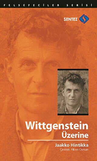 Wittgenstein Üzerine - Sentez Yayınları
