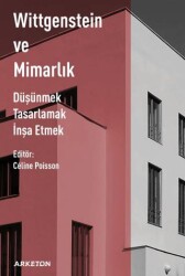 Wittgenstein ve Mimarlık - Arketon Yayıncılık