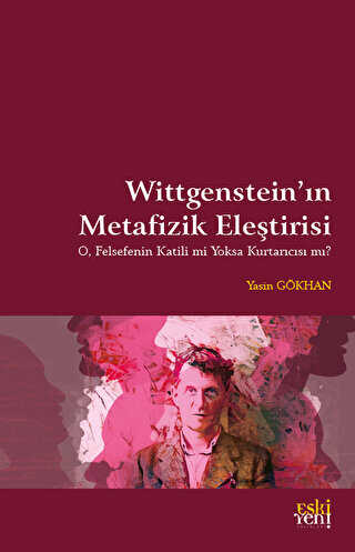 Wittgenstein`in Metafizik Eleştirisi