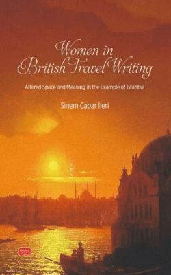 Women In British Travel Writing - 1