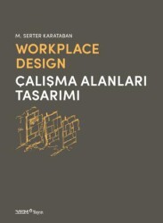 Workplace Design - Çalışma Alanları Tasarımı - YEM Yayın