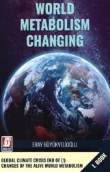 World Metabolism Changing - Bilge Yayınevi