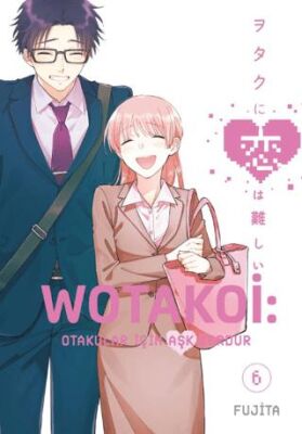 Wotakoi 6. Cilt - 1