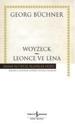 Woyzeck – Leonce ve Lena - İş Bankası Kültür Yayınları