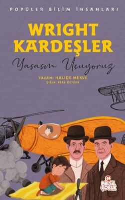 Wright Kardeşler - Popüler Bilim İnsanları - 1