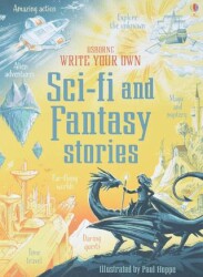 Write Your Own Sci-Fi and Fantasy Stories - Usborne