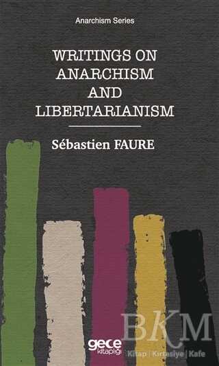 Writings on Anarchism and Libertarianism - 1