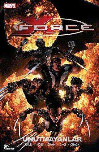 X - Force 3: Unutmayanlar
