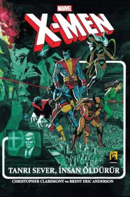 X-Men Tanrı Sever, İnsan Öldürür - 1