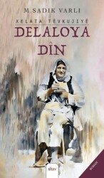 Xelata Tevkujîyê Delaloya Dîn - Sitav Yayınevi
