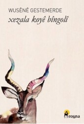 Xezala Koye Bingoli - Roşna Yayınları