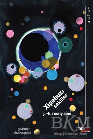 Xipehuz: Şekiller - Fihrist Kitap