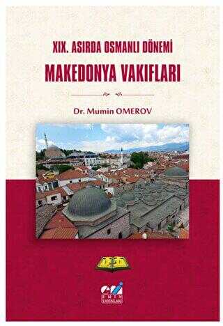 XIX. Asırda Osmanlı Dönemi Makedonya Vakıfları