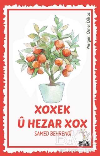 Xoxek Ü Hezar Xox - Delal Yayınları