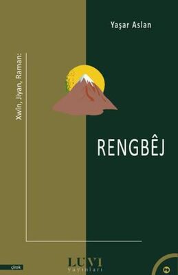 Xwin, Jiyan, Raman: Rengbej - 1