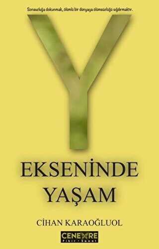 Y Ekseninde Yaşam - Cenevre Fikir Sanat