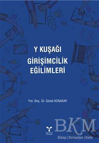 Y Kuşağı Girişimcilik Eğilimleri - Umuttepe Yayınları
