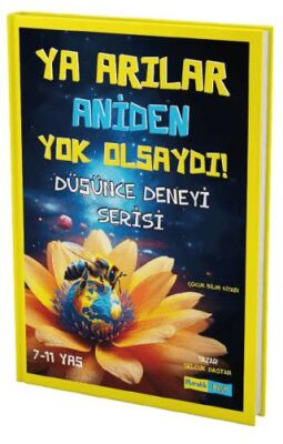 Ya Arılar Aniden Yok Olsaydı - 1