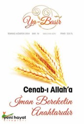 Ya Basir Dergisi 16. Sayı Temmuz - Ağustos 2014 - Yeni Hayat Yayıncılık