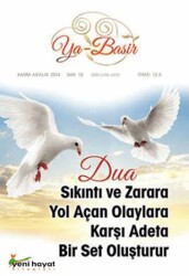 Ya Basir Dergisi 18. Sayı Kasım - Aralık 2014 - Yeni Hayat Yayıncılık