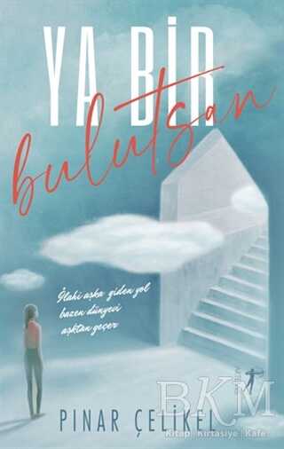 Ya Bir Bulutsan - 2
