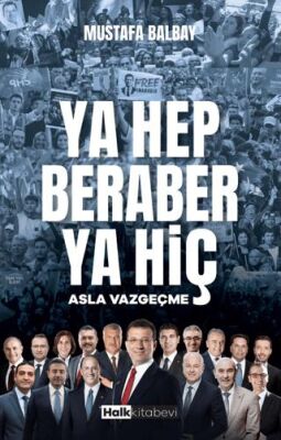 Ya Hep Beraber Ya Hiç - 1