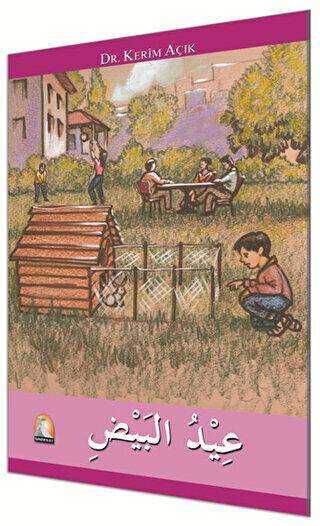 Arapça Hikaye Ya `İydu`l-Beyd - Kapadokya Yayınları