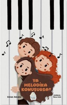 Ya Melodika Konuşursa? - 1