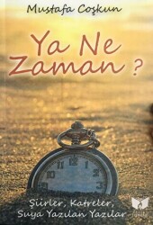 Ya Ne Zaman - Ateş Yayınları