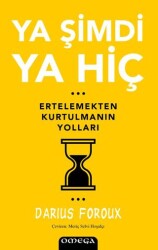 Ya Şimdi Ya Hiç - Omega