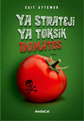 Ya Strateji Ya Toksik Domates kapağı