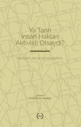 Ya Tanrı İnsan Hakları Aktivisti Olsaydı? - Islık Yayınları