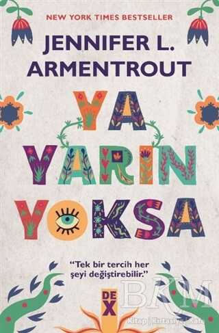 Ya Yarın Yoksa - Dex Yayınevi