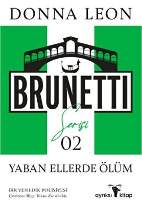 Yaban Ellerde Ölüm - Brunetti Serisi 2 - 1